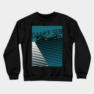 Danke Seb: Sebastian Vettel F1 Tribute (Green) Crewneck Sweatshirt